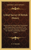 A Brief Survey Of British History