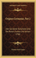 Origines Germaniae, Part 2