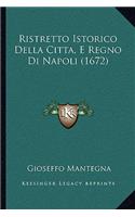 Ristretto Istorico Della Citta, E Regno Di Napoli (1672)