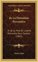 de La Detention Preventive
