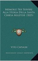 Memorie Per Servire Alla Storia Della Santa Chiesa Miletese (1835)