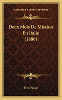 Deux Mois De Mission En Italie (1880)