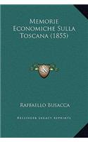 Memorie Economiche Sulla Toscana (1855)