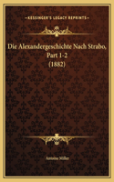 Alexandergeschichte Nach Strabo, Part 1-2 (1882)