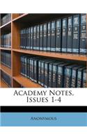 Academy Notes, Issues 1-4