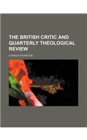 The British Critic and Quarterly Theological Review