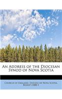 An Address of the Diocesan Synod of Nova Scotia