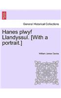 Hanes Plwyf Llandyssul. [With a Portrait.]: (Welsh)