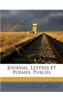 Journal, Lettres Et Poèmes, Publiés