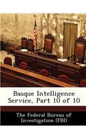 Basque Intelligence Service, Part 10 of 10