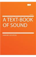 A Text-Book of Sound