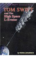 12 Tom Swift and the High Space L-Evator (HB)