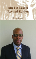 Am I A Leader Revised Edition