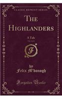 The Highlanders, Vol. 2 of 3