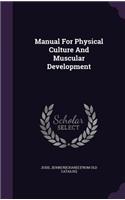 Manual For Physical Culture And Muscular Development