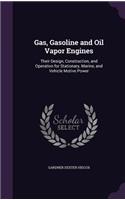 Gas, Gasoline and Oil Vapor Engines
