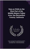 Data on Wells in the West Part of the Middle Mojave Valley Area, San Bernardino County, California