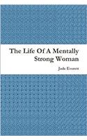 Life of A Mentally Strong Woman