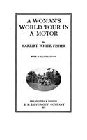 A Woman's World Tour in a Motor