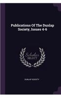 Publications Of The Dunlap Society, Issues 4-6