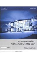 ACCESSING AUTODESK ARCHITECTURAL DESKTOP