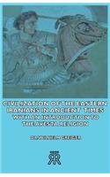 Civilization of the Eastern Iranians in Ancient Times - With an Introduction to the Avesta Religion