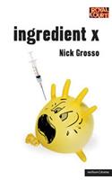 Ingredient X: (Modern Plays)