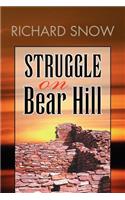 Struggle on Bear Hill