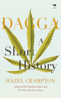 Dagga: A Short History