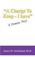 Charge to Keep - I Have