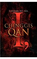 I, Chinggis Qan