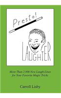 Presto! Laughter