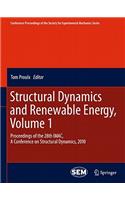 Structural Dynamics and Renewable Energy, Volume 1
