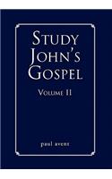 Study John's Gospel Volume II