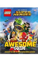 Lego(r) DC Comics Super Heroes the Awesome Guide (Library Edition)