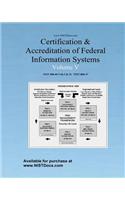 Certification & Accreditation of Federal Information Systems Volume V