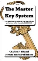 Master Key System: A 24-Step Guide to Using The Law of Attraction as Featured in The Bestseller THE SECRET