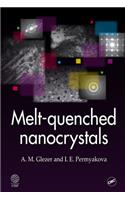 Melt-Quenched Nanocrystals