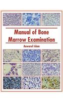 Manual of Bone Marrow Examination