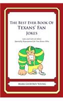 The Best Ever Book of Texans' Fan Jokes
