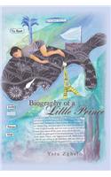 Biography of a Little Prince