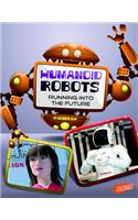 World of Robots Humanoid Robots Running into the Future