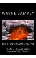 The Phoenix Amendment