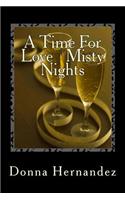 Time For Love / Misty Nights
