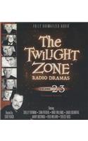 The Twilight Zone Radio Dramas, Vol. 23