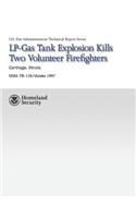LP-Gas Tank Explosion Kills Two Volunteer Firefighters