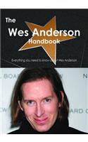 The Wes Anderson Handbook - Everything You Need to Know about Wes Anderson