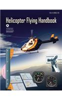 Helicopter Flying Handbook (FAA-H-8083-21A)