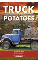 Truck of Potatoes: (English)