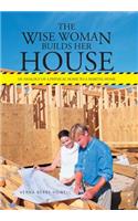 Wise Woman Builds Her House: An Analogy of a Physical Home to a Marital Home